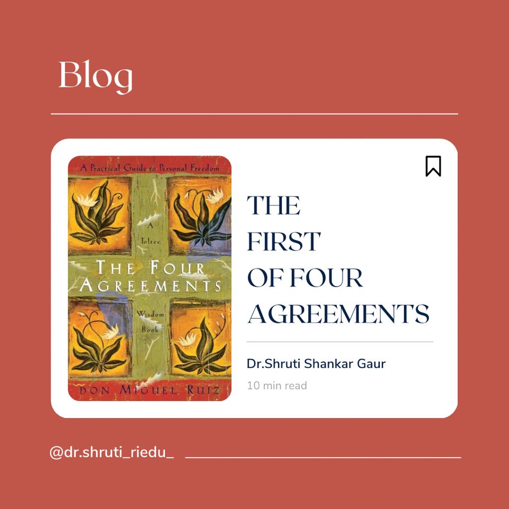 The First of Four Agreements – Being Impeccable with Words